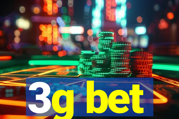 3g bet